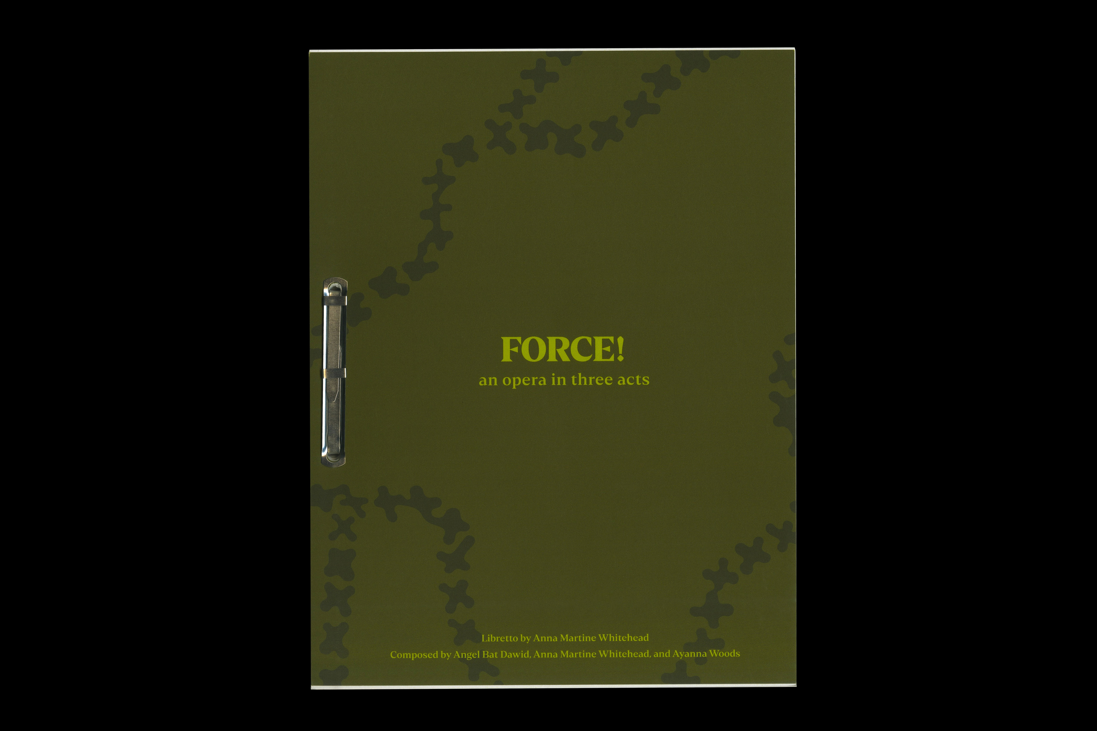 FORCE! an opera in three acts